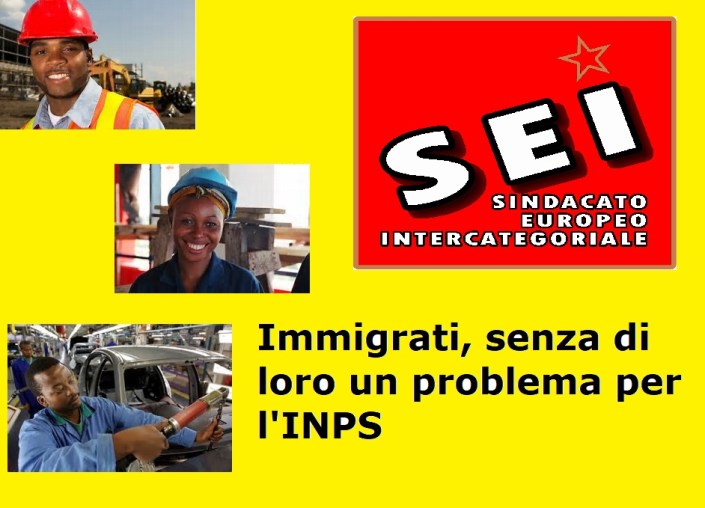 Immigrati e lavoro e INPS (SEI) luglio 2017